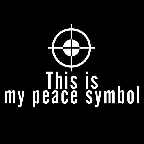На снайперист Стрелба по спортна стрелба От Огнестрелно оръжие, Това е Моят Символ на мира Забавно 6-инчов Винил Стикер