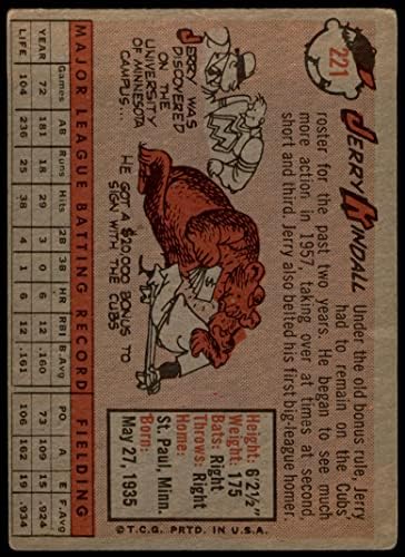 1958 Topps 221 Джери Киндалл Чикаго Къбс (Бейзболна картичка) ДОБРИ Къбс